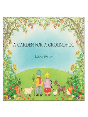 cover image of A Garden for Groundhog